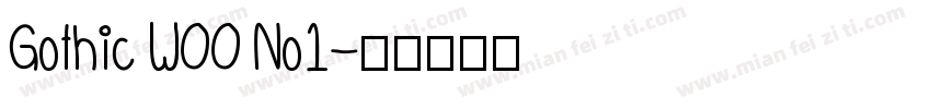 Gothic W00 No1字体转换